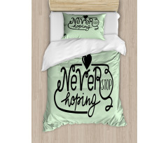 Never Stop Hoping Words Duvet Cover Set