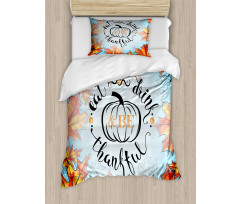 Eat Drink Be Thankful Duvet Cover Set