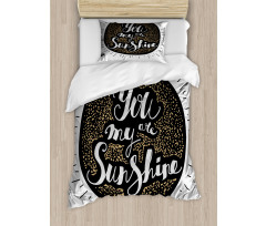 You are My Sunshine Font Duvet Cover Set