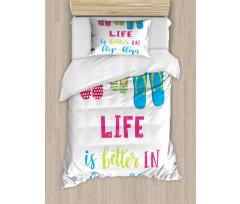 Life is Better in Flip Flops Duvet Cover Set