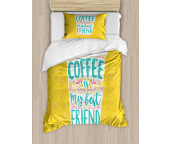 Coffee My Best Friend Text Duvet Cover Set