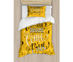 Let Your Dreams Come True Duvet Cover Set