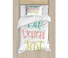 Cursive Eat Dessert First Duvet Cover Set