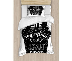 Life is Uncertain Eat Dessert Duvet Cover Set