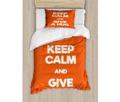 Keep Calm and Give a Hug Smile Duvet Cover Set