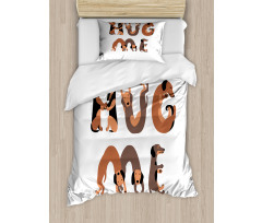 Hug Me Words with Dog Letters Duvet Cover Set