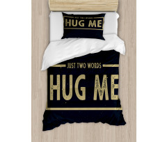 Just 2 Words Hug Me Words Duvet Cover Set