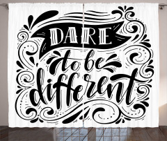 Dare to Be Different Curtain