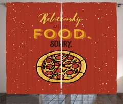 Pizza Relationship with Food Curtain