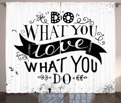 Do What You Love Success Curtain