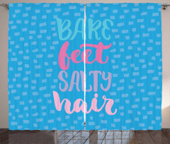 Bare Feet Salty Hair Curtain