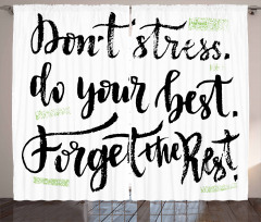 Do Not Stress Do Your Best Curtain