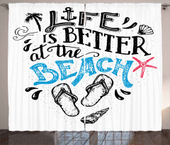 Life is Better at the Beach Curtain