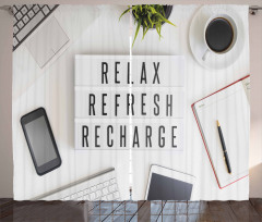Relax Refresh and Recharge Curtain