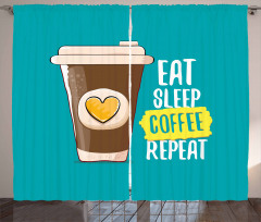Eat Sleep Coffee Time Repeat Curtain