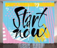 Start Now Words Modern Curtain