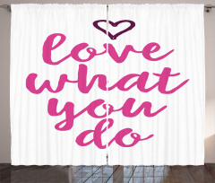 Do What You Love Pink Tones Curtain