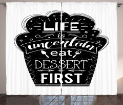 Life is Uncertain Eat Dessert Curtain