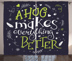 Hug Makes Everything Better Curtain