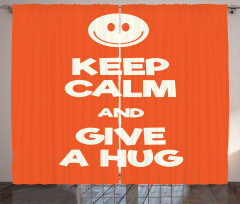 Keep Calm and Give a Hug Smile Curtain