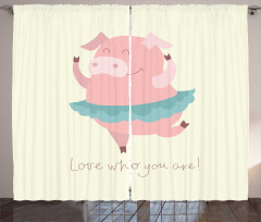 Love Who You Are with Ballerina Curtain