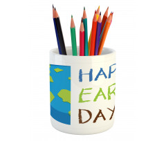 Half Earth and Wording Pencil Pen Holder