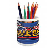 Fun Super Dad T-shirt Pencil Pen Holder