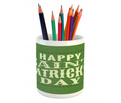 Happy Saint Patrick's Art Pencil Pen Holder