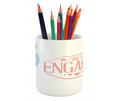 Engagement Text Pencil Pen Holder