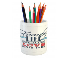 Words Family Love Typo Pencil Pen Holder