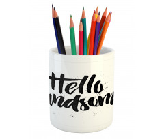 Hipster Valentines Slogan Pencil Pen Holder