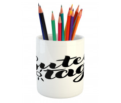 Hand Lettering Guten Tag Pencil Pen Holder