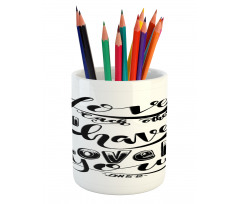 Love Each Other Pencil Pen Holder