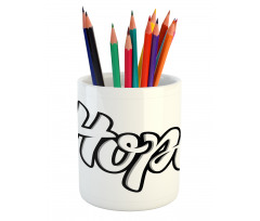 Hand Drawn Uplifting Words Pencil Pen Holder