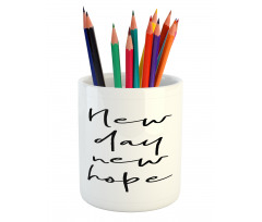 Motivational Calligraphy Pencil Pen Holder