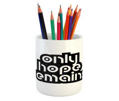 Motivational Retro Typography Pencil Pen Holder