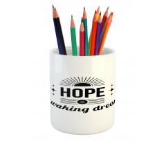 Monochrome Aphorism Words Pencil Pen Holder