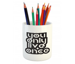 Modern Popular Phrase Pencil Pen Holder