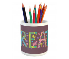 Doodle Art Dream Word Pencil Pen Holder