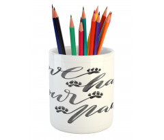 Brush Text Animal Lover Pencil Pen Holder