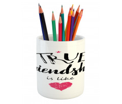 True Friendship and Heart Pencil Pen Holder