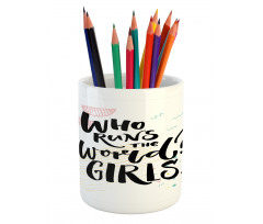 Inspirational Phrase Pencil Pen Holder