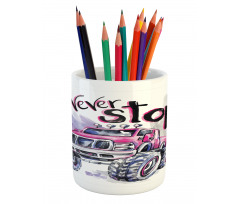 Never Stop Words Pencil Pen Holder