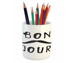 Manly Mustache and Bonjour Pencil Pen Holder