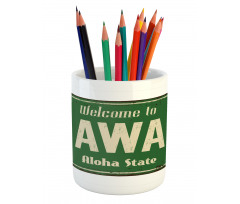 Welcome to Hawaii Vintage Pencil Pen Holder