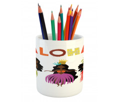 Exotic Hula Girls Dancing Pencil Pen Holder