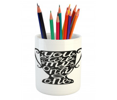 Romance Text on Trophy Pencil Pen Holder