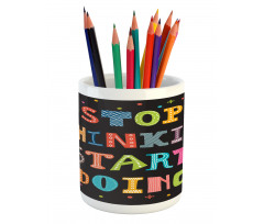 Colorful Typography on Dark Pencil Pen Holder