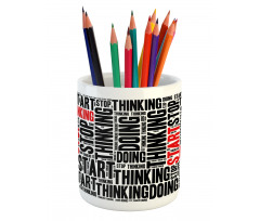 Modern Written Words Doing Pencil Pen Holder