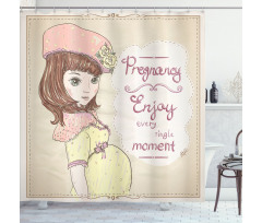 Pregnancy Themed Slogan Shower Curtain